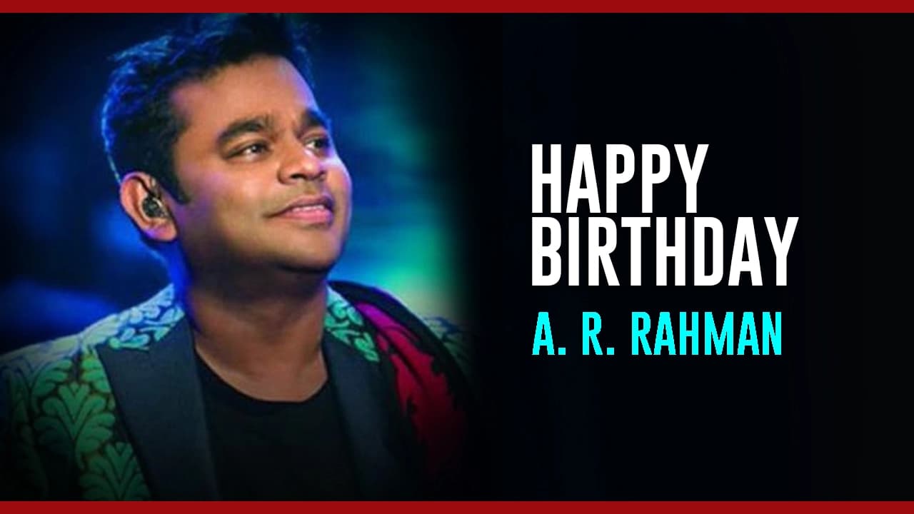 Birthday Special A.R. Rahman:“तू ही रे” जैसा दिल छू लेने वाले गाने देने वाले सिंगर को दीजिए उनके जन्मदिन की शुभकामनांए!
