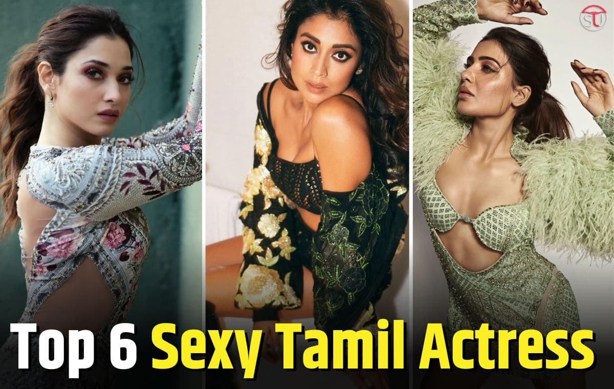 Sexy Tamil Actresses: इन 6 अभिनेत्रियों को देखकर छूटेंगे पसीने,  Sexy फोटो देखकर मचल जाएगें आप!
