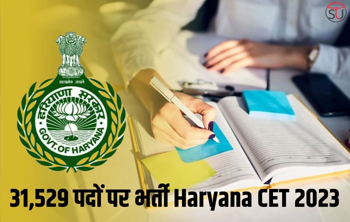 31,529 पदों पर भर्ती Haryana CET 2023