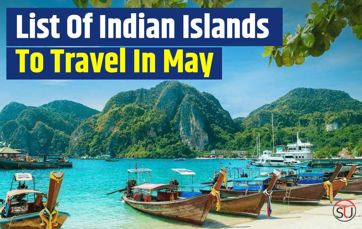 मई की चिलचिलाती गर्मी में जाए हिंद महासागर के Wonderful Island की यात्रा पर, वापस आने का दिल नहीं करेगा।