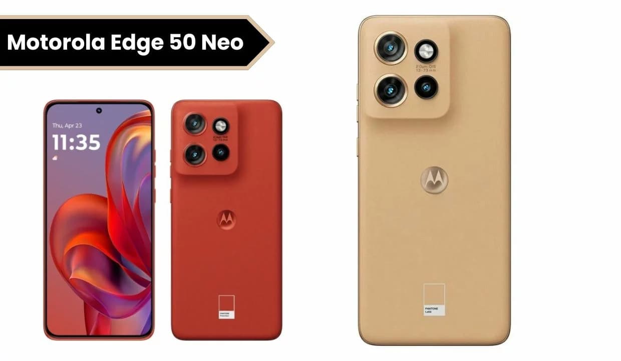 Motorola Edge 50 Neo शानदार स्पेसिफिकेशन और फीचर्स के साथ लॉन्च!!