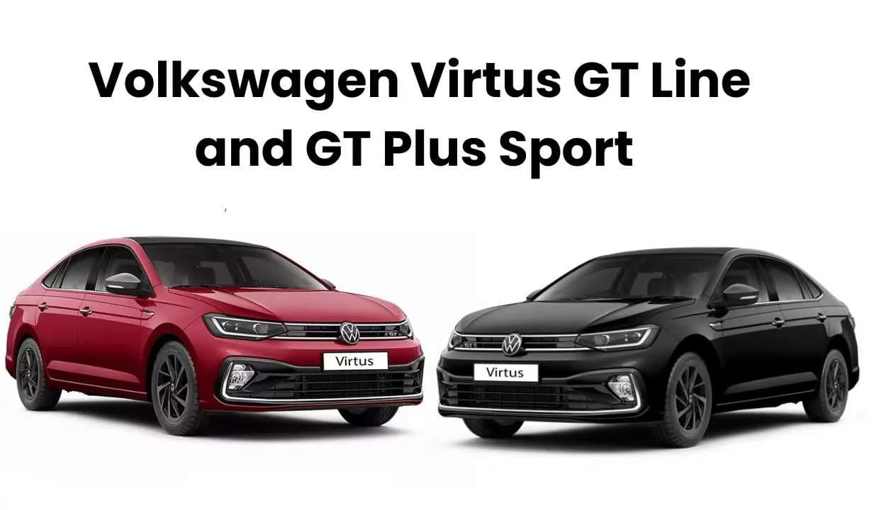 Volkswagen Virtus GT Line और Volkswagen Virtus GT Plus Sport भारत में लॉन्च, जानें कीमत और फीचर्स?