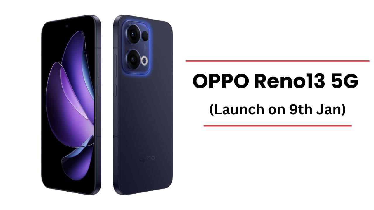 Upcoming Oppo Reno 13 series के की-फीचर्स, प्रोसेसर डिटेल्स और कैमरा इम्प्रूवमेंट का आधिकारिक तौर पर हुआ खुलासा
