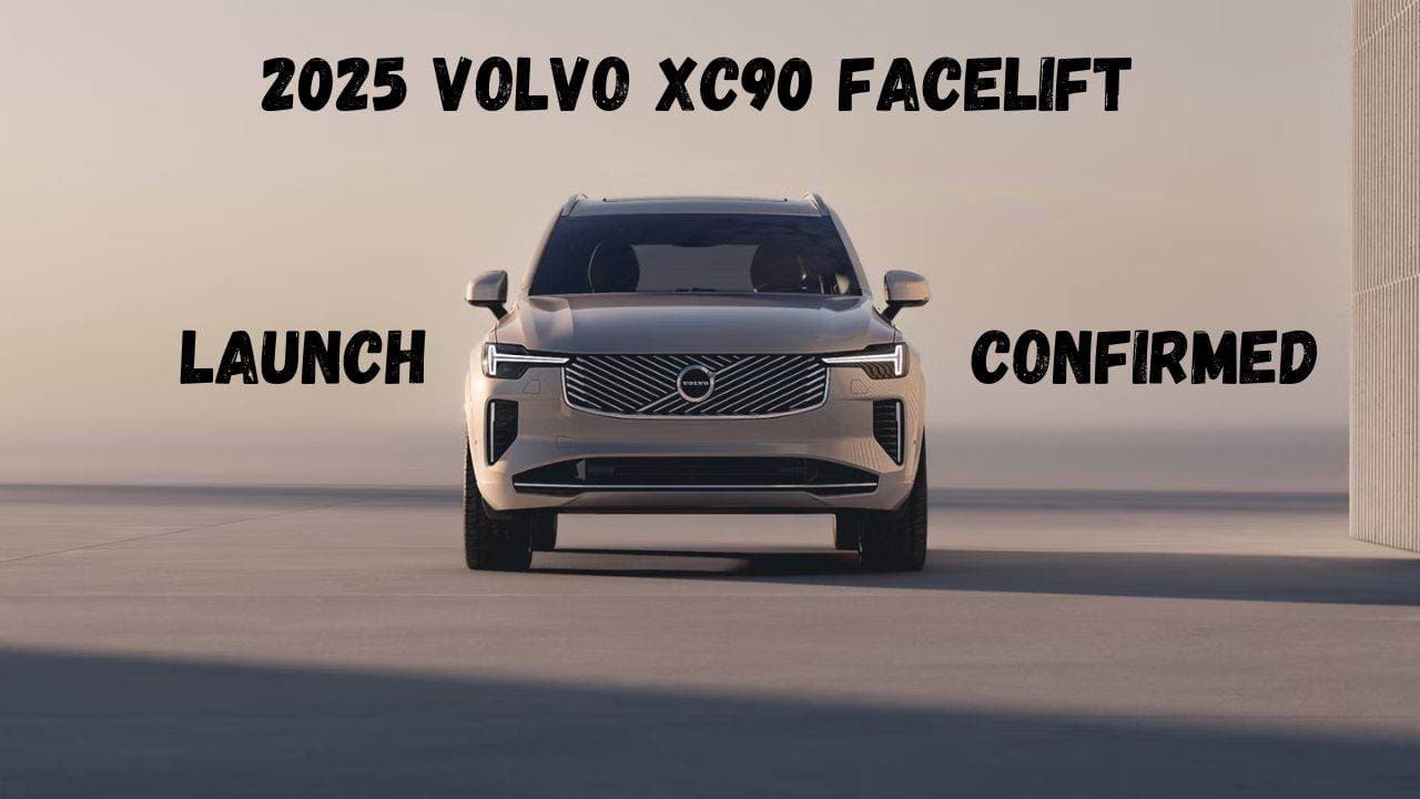 भारत में 2025 Volvo XC90 facelift की लॉन्च डेट कन्फर्म; कीमत, स्पेसिफिकेशन, फीचर्स और बहुत कुछ