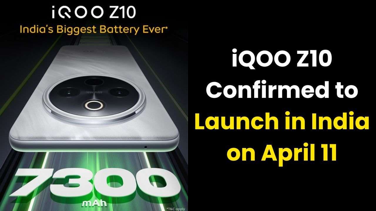 iQOO Z10 का भारत में लॉन्च कन्फर्म: यंहा जाने लॉन्च टाइमलाइन, फीचर्स, स्पेसिफिकेशन और बहुत कुछ