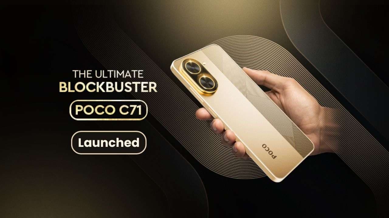Poco C71 बजट स्मार्टफोन लॉन्च: 32MP कैमरा और 5200mAh बैटरी, कीमत ₹6,499 से शुरू