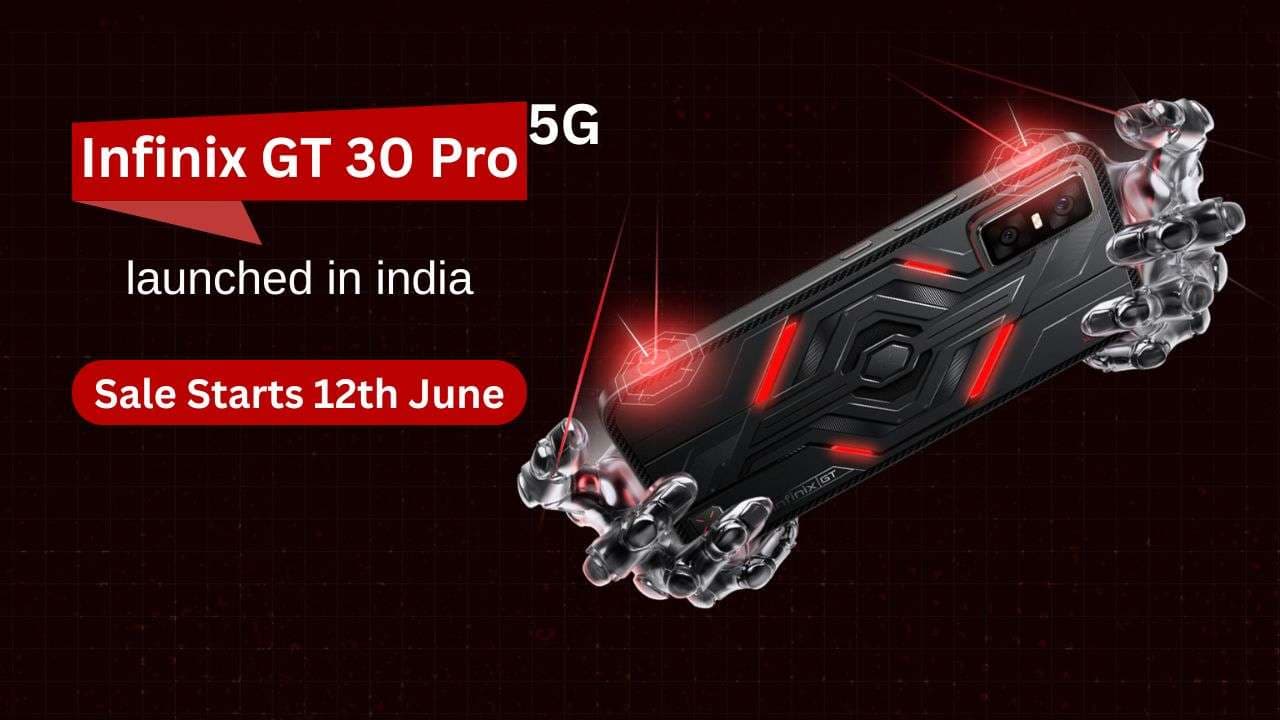 Infinix GT 30 Pro भारत में लॉन्च: ₹25,000 से कम में सबसे दमदार गेमिंग स्मार्टफोन