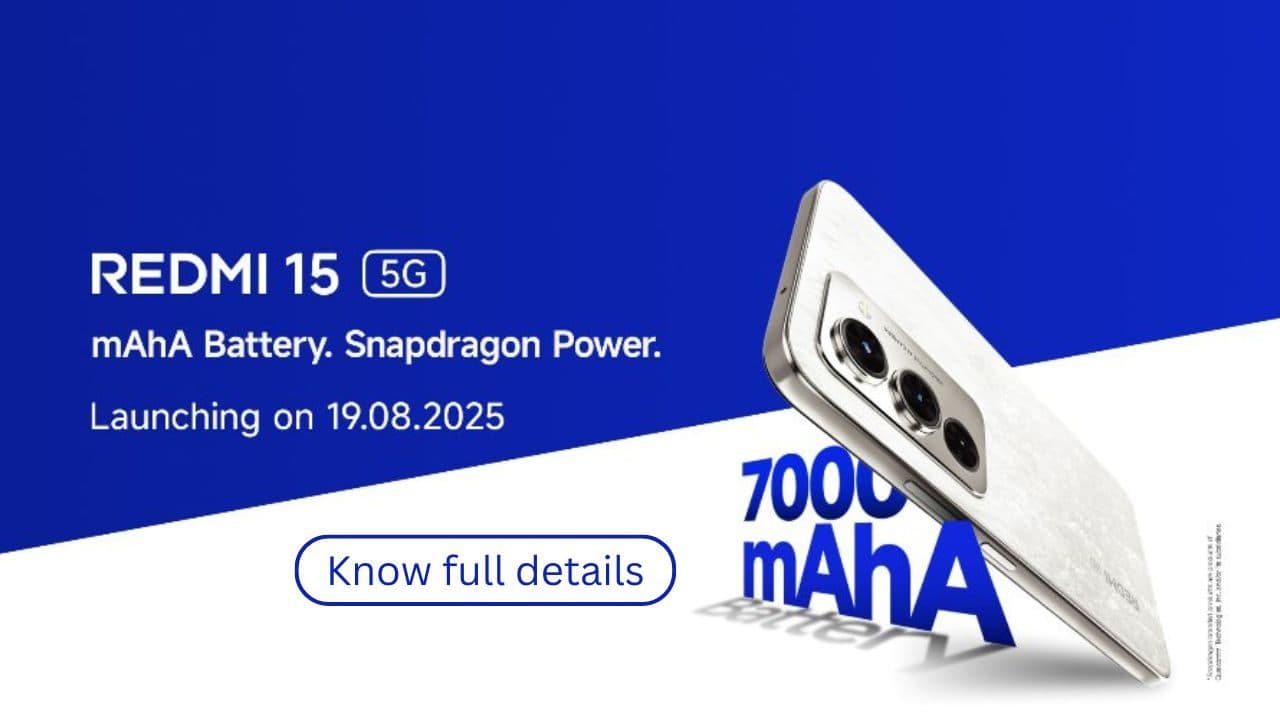 Redmi 15 5G भारत में 19 अगस्त को होगा लॉन्च, जानें पूरी जानकारी