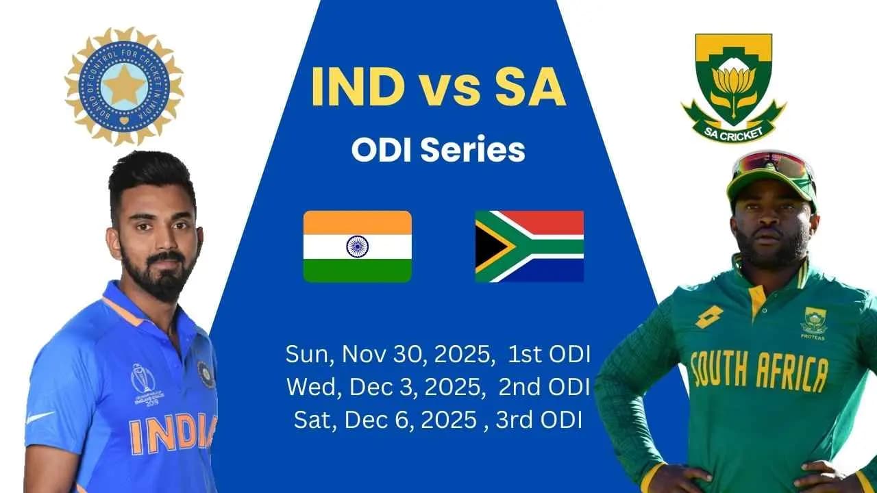 IND vs SA ODI Series 2025: जाने टाइमिंग, स्क्वॉड और लाइव स्ट्रीमिंग