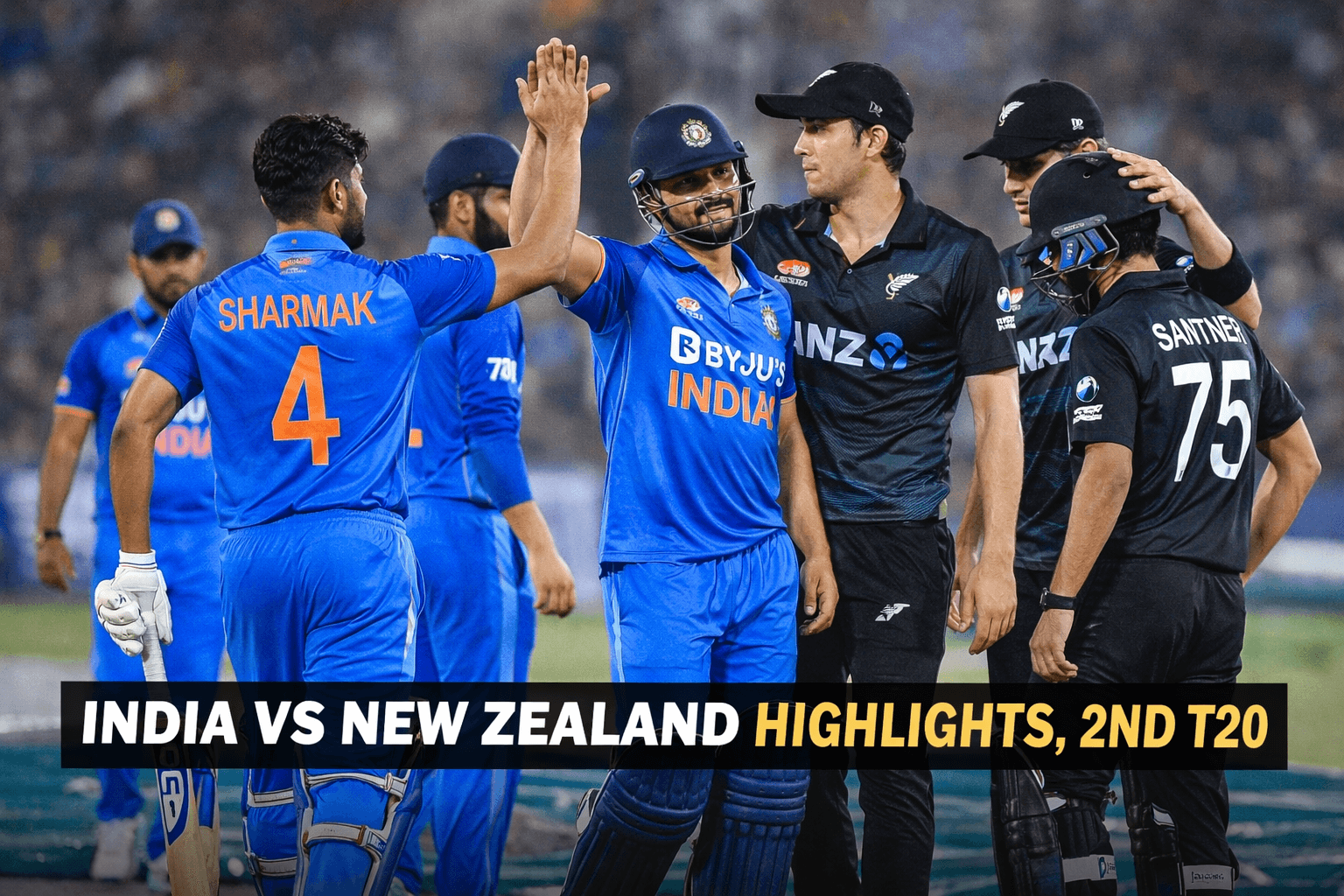 भारत vs न्यूजीलैंड दूसरा टी20आई हाइलाइट: भारत ने न्यूजीलैंड को 7 विकेट से पराजित किया