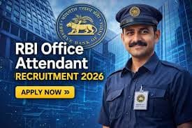 RBI Office Attendant Vacancy 2026: 572 पदों पर भर्ती, आवेदन प्रक्रिया शुरू