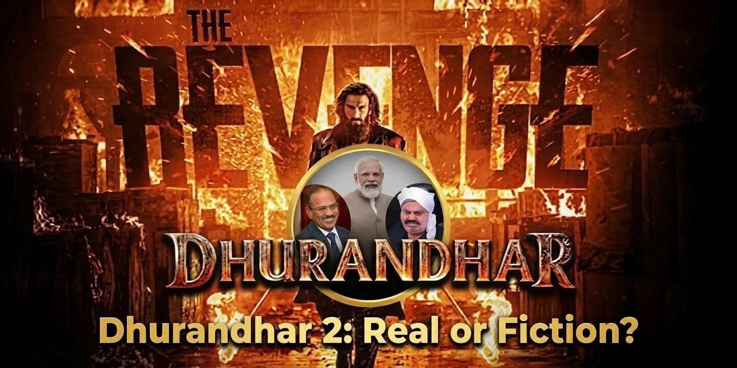 धुरंधर 2 फिक्शन या हकीकत: हाईजैक से माफिया एनकाउंटर, PM मोदी से लेकर राम मंदिर का विवाद, फिल्म नहीं असली घटनाओं और रियल ऑपरेशन की झलक!!