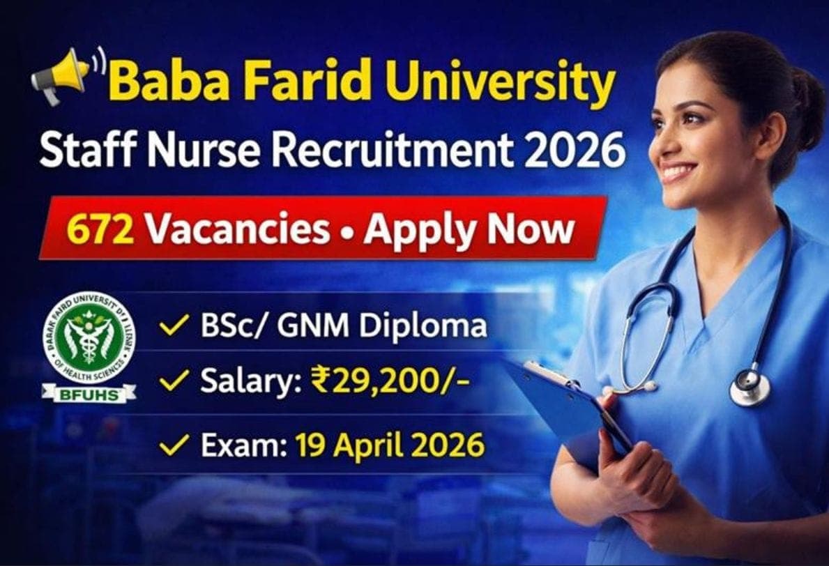 पंजाब नर्सिंग रिक्रूटमेंट 2026: 672 स्टाफ नर्स पदों पर बंपर भर्ती, भूलकर भी न करना ये गलतियां वरना रद्द हो जायेग आवेदन