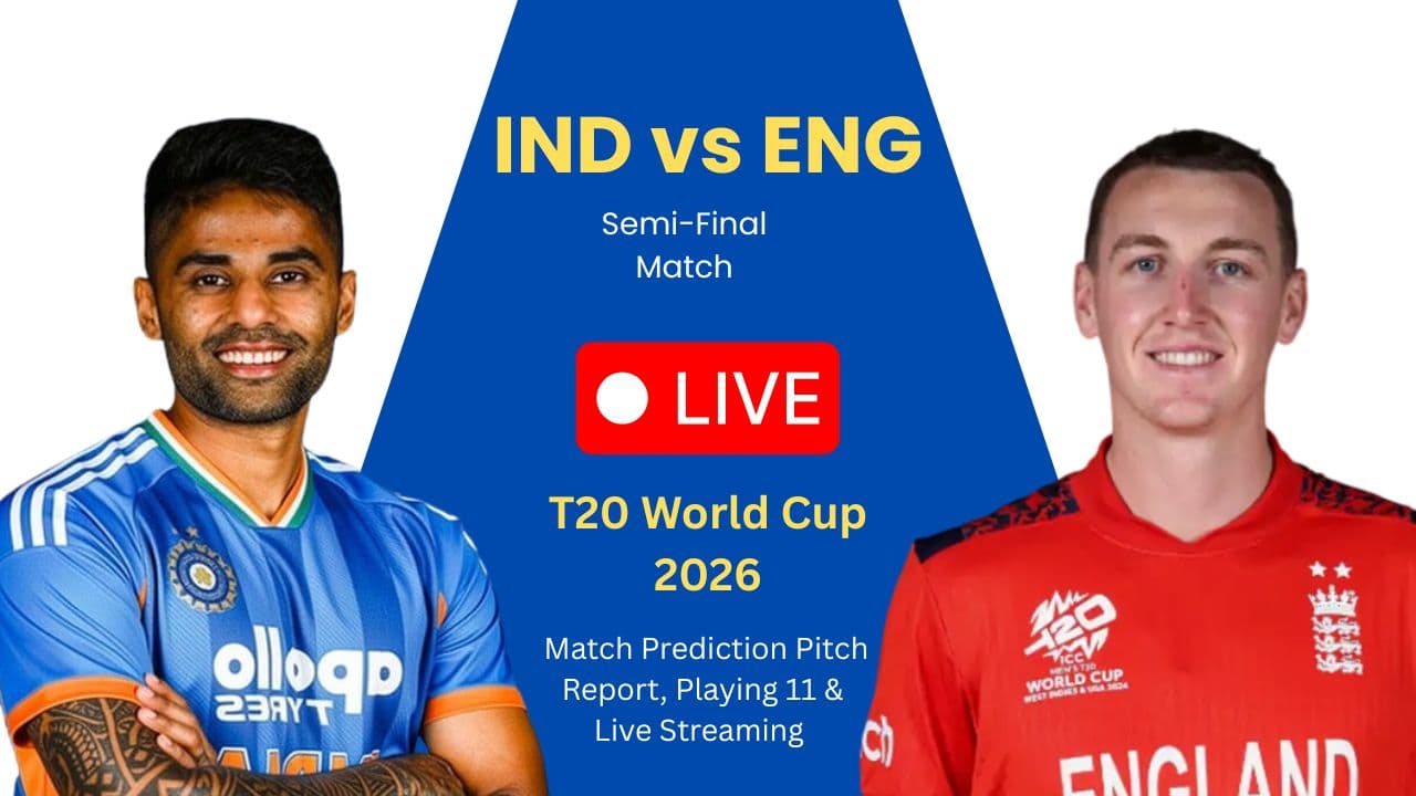 IND vs ENG सेमी-फ़ाइनल 2026: वानखेड़े में भारत बनाम इंग्लैंड का मुकाबला, टी20 वर्ल्ड कप फ़ाइनल में कौन पहुंचेगा?