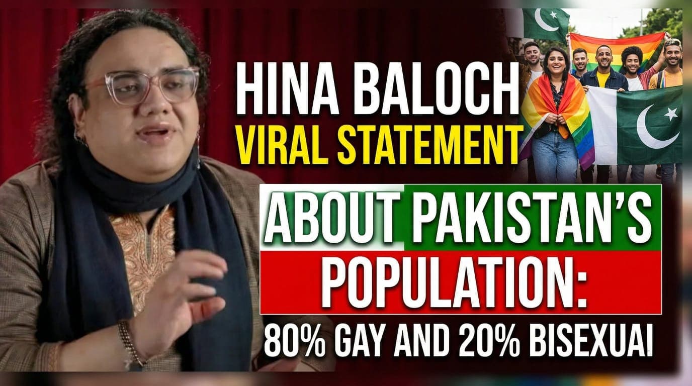 हिना बलोच वायरल स्टेटमेंट:  पाकिस्तान में 80% Gay... 20% बायसेक्सुअल, इस बयान ने मचा दी हलचल; जानिए क्या है पूरा मामला?