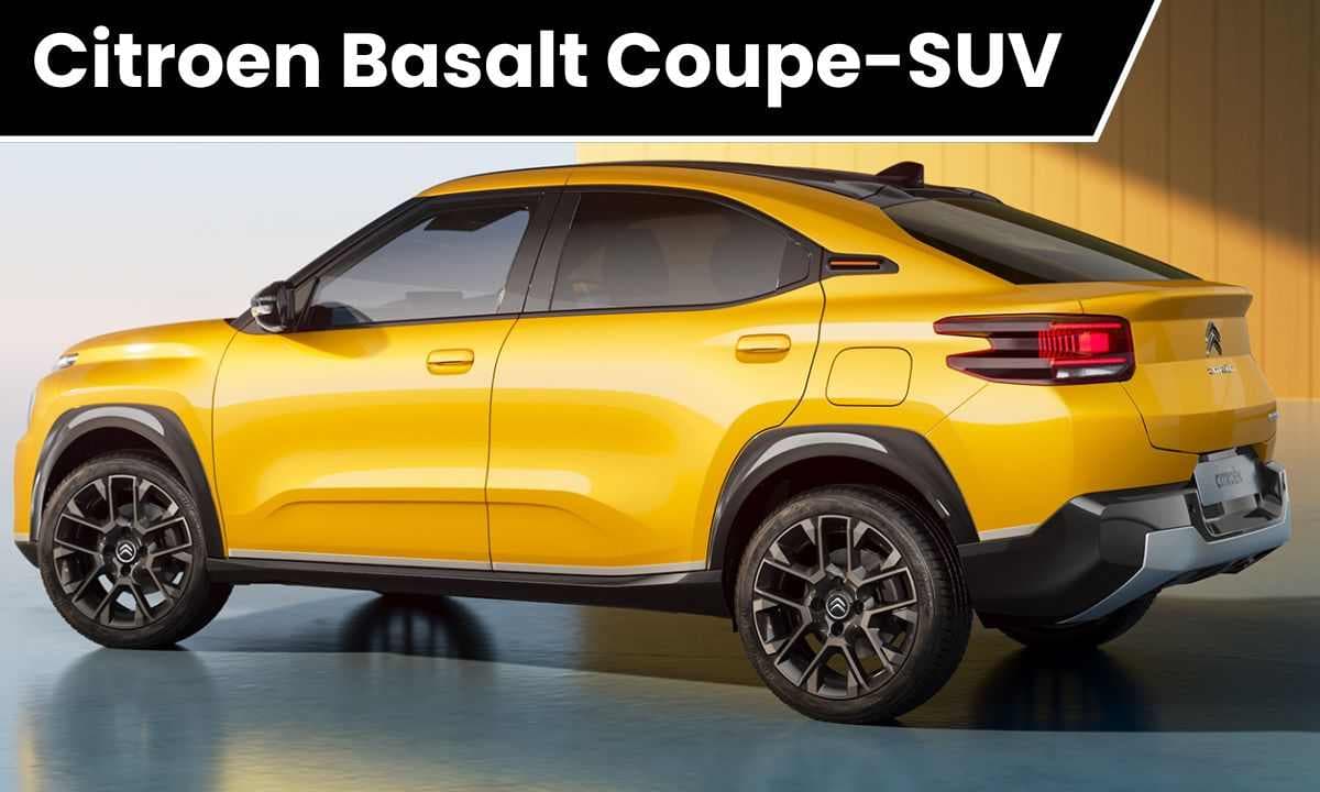 Citroen Basalt Coupe-SUV भारत में 7.99 लाख रुपये की शानदार कीमत के साथ लॉन्च!! Citroen Basalt Coupe-SUV भारत में 7.99 लाख रुपये की शानदार कीमत के साथ लॉन्च!!