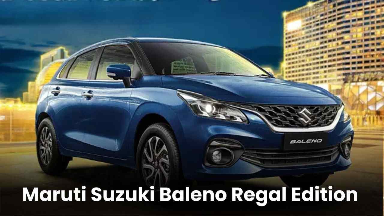 Maruti Suzuki Baleno Regal Edition त्योहारी सीजन के लिए किया गया लॉन्च Maruti Suzuki Baleno Regal Edition त्योहारी सीजन के लिए किया गया लॉन्च