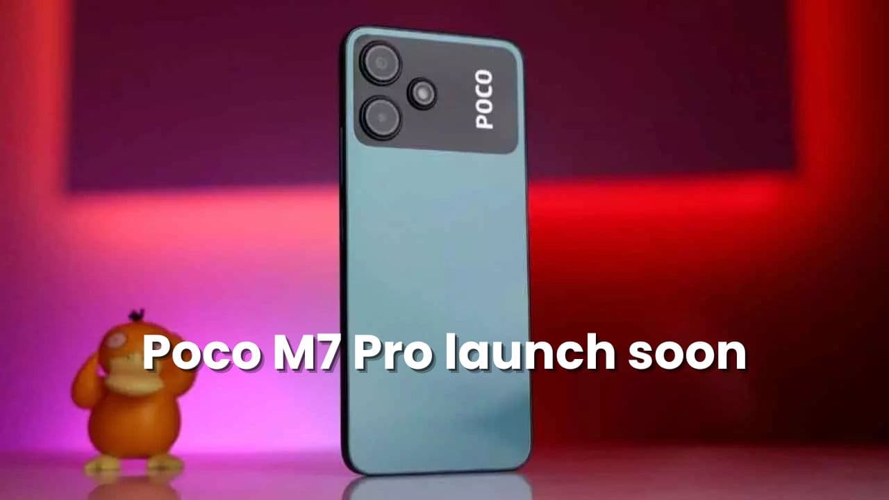 मिड-रेंज स्मार्टफोन Poco M7 Pro जल्द ही होगा लॉन्च; जाने क्या होंगे इसके फीचर्स और स्पेसिफिकेशन्स मिड-रेंज स्मार्टफोन Poco M7 Pro जल्द ही होगा लॉन्च; जाने क्या होंगे इसके फीचर्स और स्पेसिफिकेशन्स