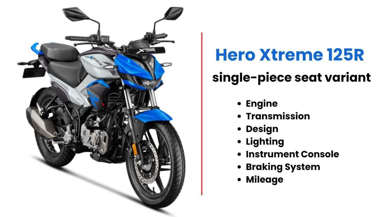Hero Xtreme 125R single-piece seat variant लॉन्च: कीमत, फीचर्स और बहुत कुछ Hero Xtreme 125R single-piece seat variant लॉन्च: कीमत, फीचर्स और बहुत कुछ