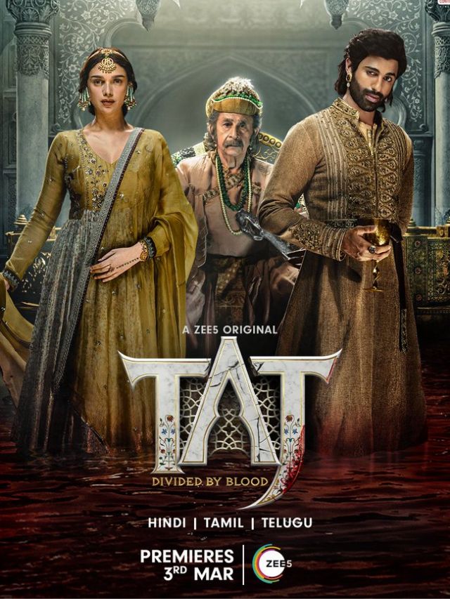 TAJ-Divided By Blood वेब सीरीज 3 मार्च को होगी रिलीज।