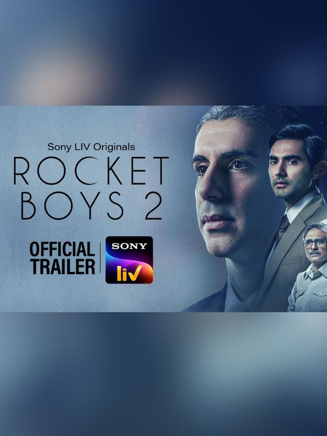 Rocket Boys 2 का दमदार ट्रेलर रिलीज।
