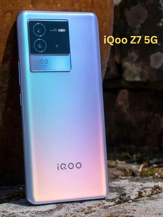 iQoo Z7 5G का भारत में 21 मार्च को होगा लॉन्च