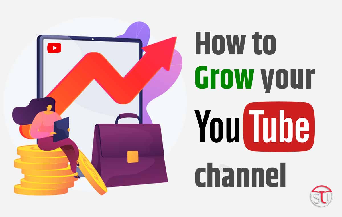 How To Grow Your Youtube Channel