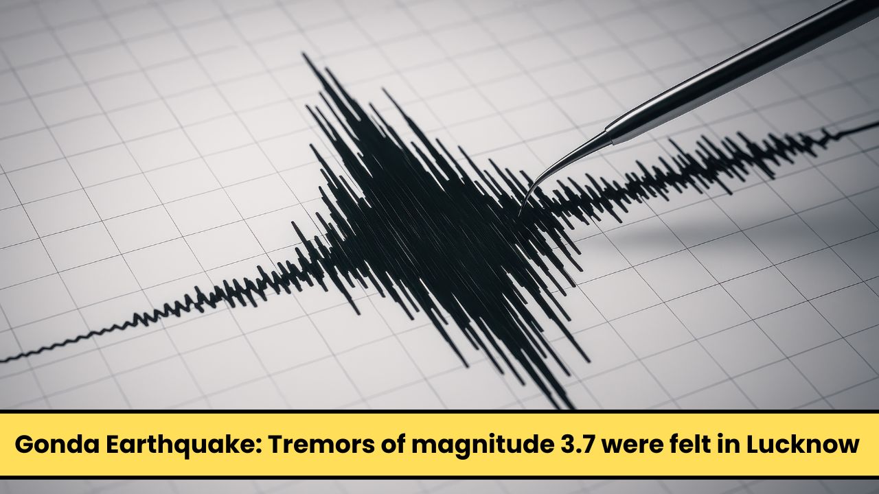 गोंडा में भूकंप