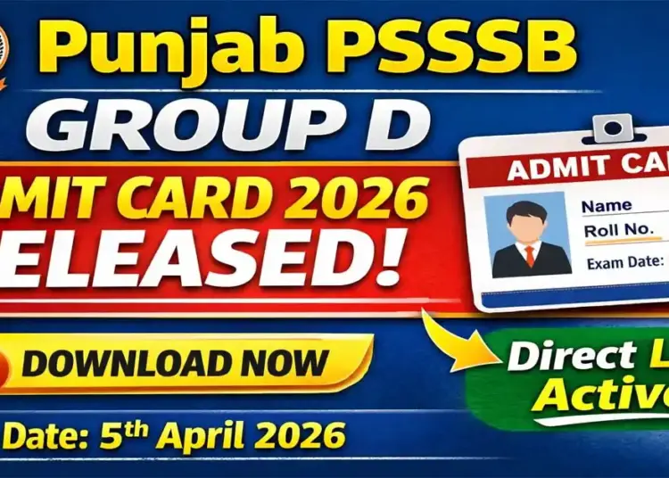 PSSSB ग्रुप D एडमिट कार्ड 2026