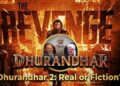 धुरंधर 2 फिक्शन या हकीकत