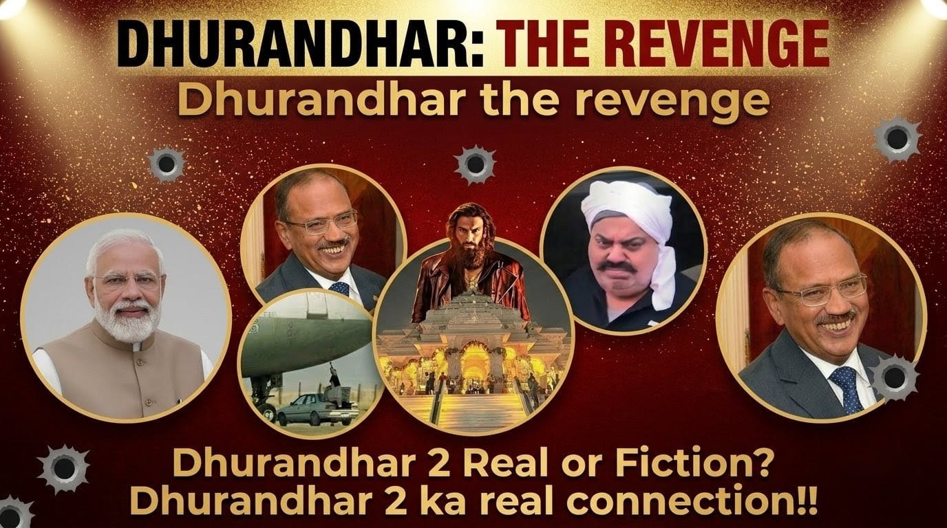 धुरंधर 2 फिक्शन या हकीकत 2