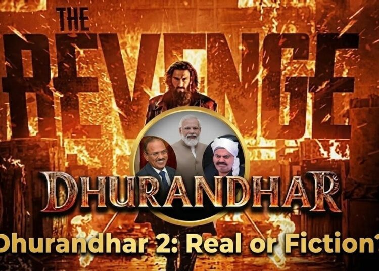 धुरंधर 2 फिक्शन या हकीकत