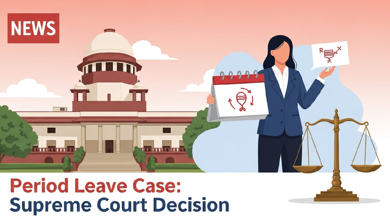 Supreme Court decision on period leave