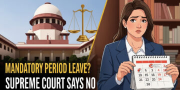 पीरियड लीव पर सुप्रीम कोर्ट का बड़ा फैसला: कहा- अनिवार्य छुट्टी से महिलाओं की नौकरी पर पड़ सकता है असर