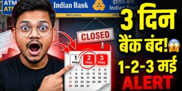 Bank Holiday Alert 27 अप्रैल – 3 मई 2026 तक: बैंक जाने से पहले ये जरूर जान लें