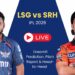LSG vs SRH