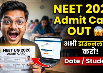 NEET UG 2026 Admit Card जारी: एग्जाम से पहले जरूरी अपडेट, ऐसे करें डाउनलोड और जानें पूरा प्रोसेस