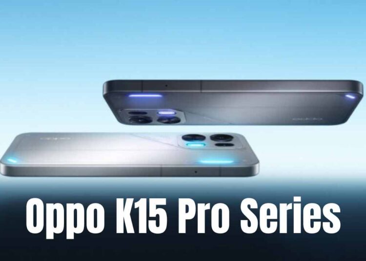 Oppo K15 Pro Series
