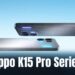 Oppo K15 Pro Series Oppo K15 Pro Series