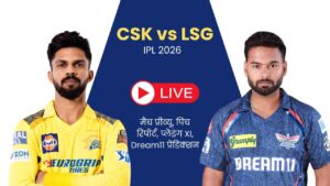 CSK vs LSG