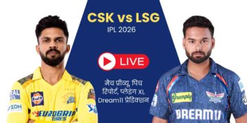 CSK vs LSG