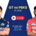 GT vs PBKS
