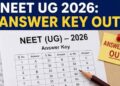 NEET UG 2026 Answer Key: NTA जल्द खोलेगी Answer Key Challenge Window, ऐसे करें प्रोविजनल आंसर की चेक